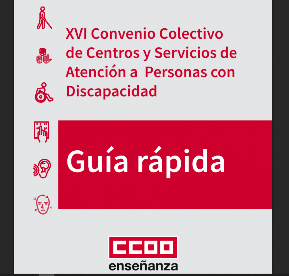 GUIA RAPIDA XVI CONVENIO CENTROS Y SERVICIOS ATENCION DISCAPACIDAD